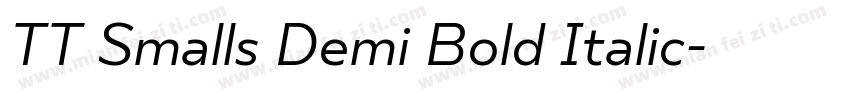TT Smalls Demi Bold Italic字体转换